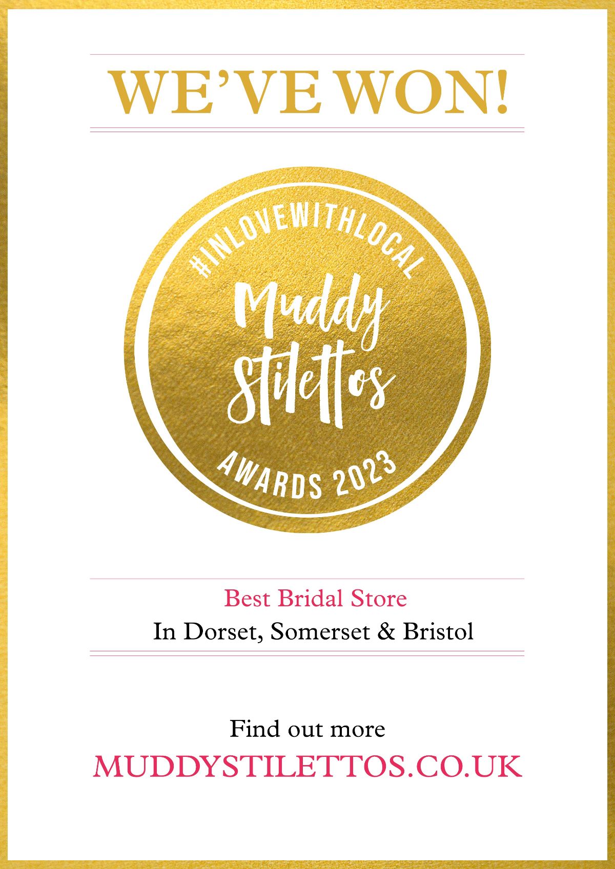 I was honoured to take home the award for "BEST BRIDAL STORE 2023" for Dorset Somerset & Bristol.