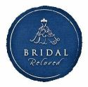 Bridal Reloved