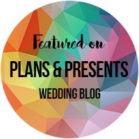 Work featured on Plans & Presents wedding blog