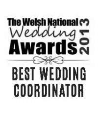 Welsh Wedding Awards - Best Wedding Coordinator 2013 (this isn't a category any longer)